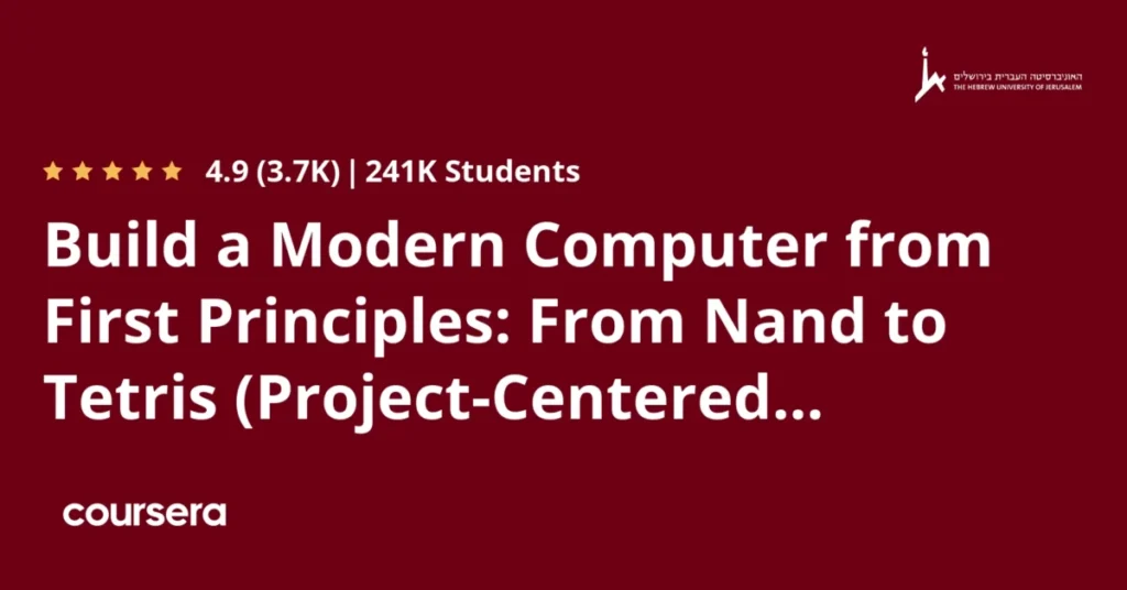 Build a Modern Computer from First Principles: From Nand to Tetris (Project-Centered Course) preview and deal image