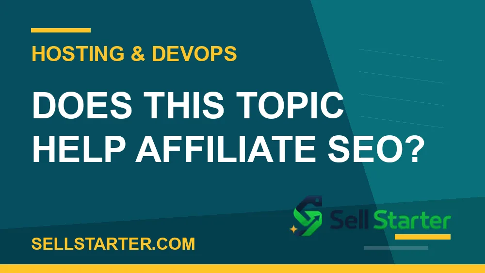 website backup planning guide for beginners - Does this topic help affiliate SEO? | Sell Starter