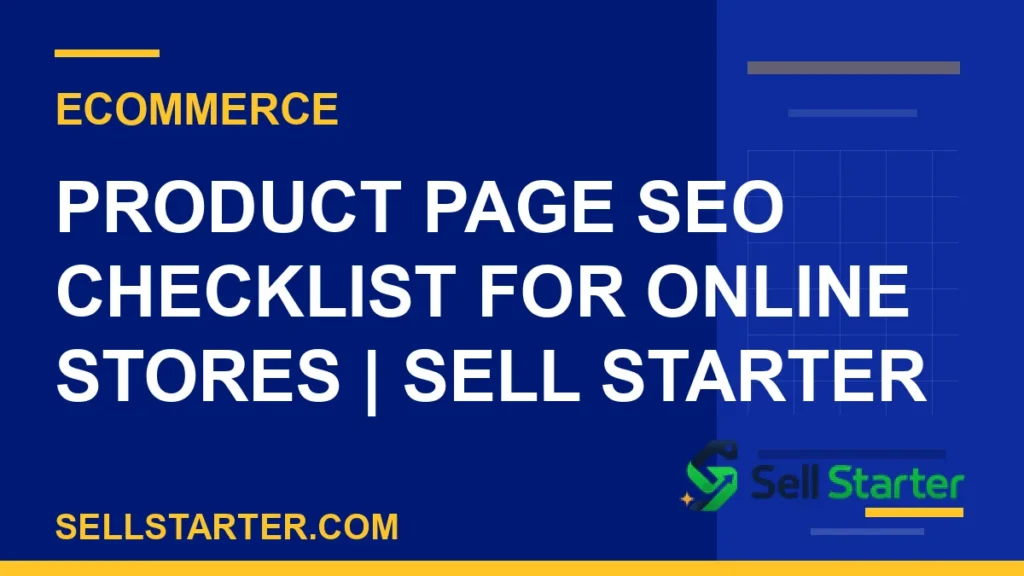 product page seo checklist for online stores - Product Page SEO Checklist for Online Stores | Sell Starter | Sell Starter