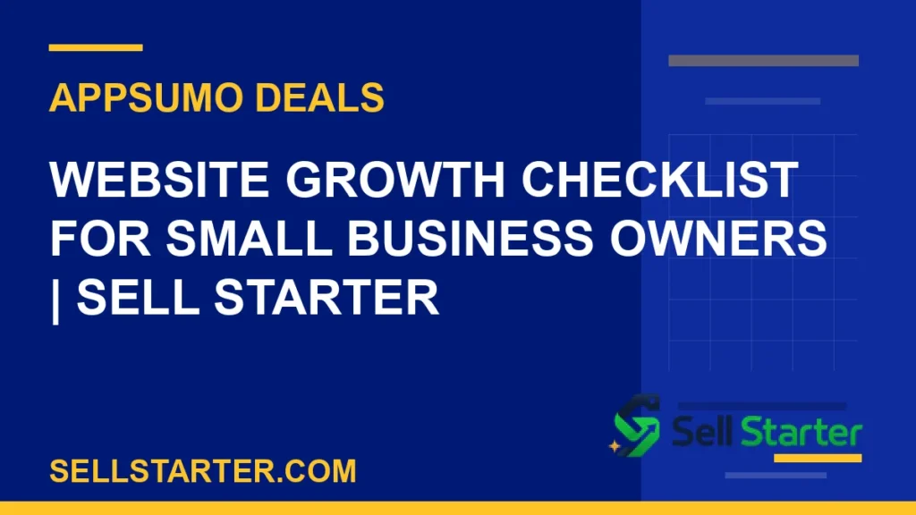 website growth checklist for small business owners - Website Growth Checklist for Small Business Owners | Sell Starter | Sell Starter