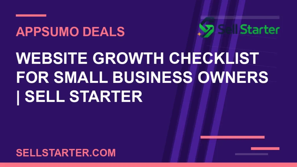 website growth checklist for small business owners - Website Growth Checklist for Small Business Owners | Sell Starter | Sell Starter
