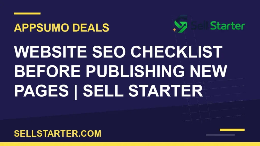 website seo checklist before publishing new pages - Website SEO Checklist Before Publishing New Pages | Sell Starter | Sell Starter