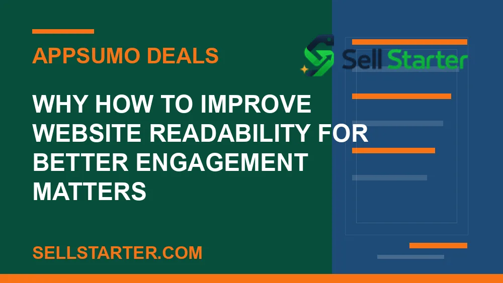 how to improve website readability for better engagement - Why how to improve website readability for better engagement matters | Sell Starter