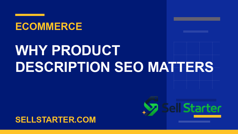 product description seo - Why product description seo matters | Sell Starter