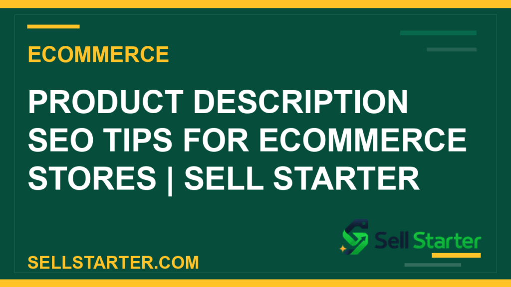 product description seo - Product Description SEO Tips for Ecommerce Stores | Sell Starter | Sell Starter