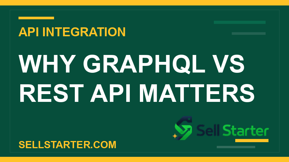 graphql vs rest api - Why graphql vs rest api matters | Sell Starter